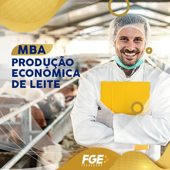 MBA EM PRODUÇÃO ECONÔMICA DE LEITE